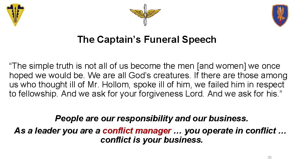 The Captain’s Funeral Speech “The simple truth is not all of us become the