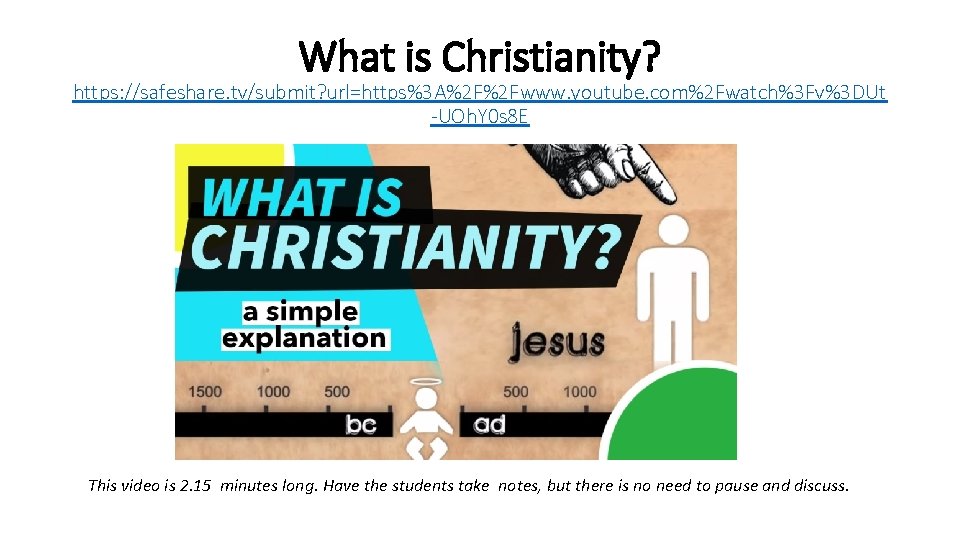 What is Christianity? https: //safeshare. tv/submit? url=https%3 A%2 F%2 Fwww. youtube. com%2 Fwatch%3 Fv%3