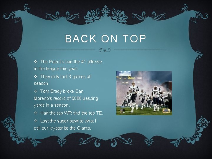 BACK ON TOP v The Patriots had the #1 offense in the league this