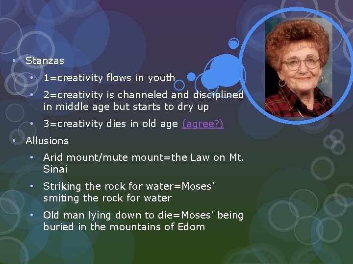  • Stanzas • 1=creativity flows in youth • 2=creativity is channeled and disciplined