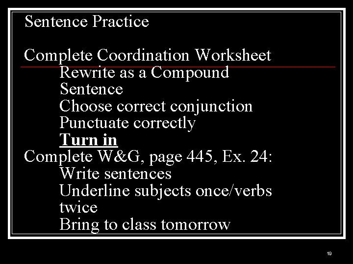 Sentence Practice Complete Coordination Worksheet Rewrite as a Compound Sentence Choose correct conjunction Punctuate