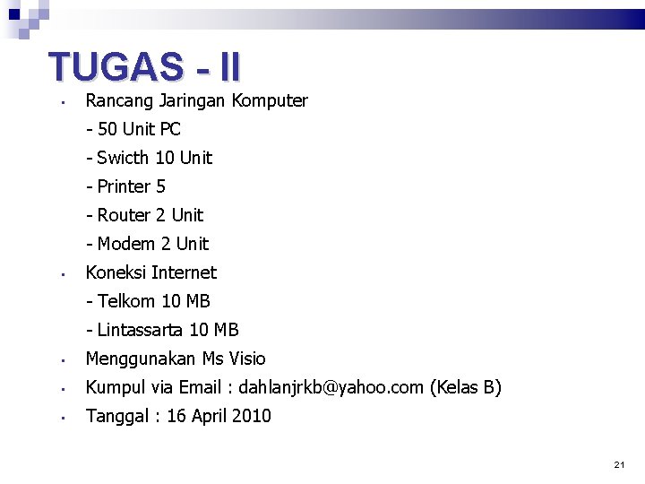 TUGAS - II • Rancang Jaringan Komputer - 50 Unit PC - Swicth 10