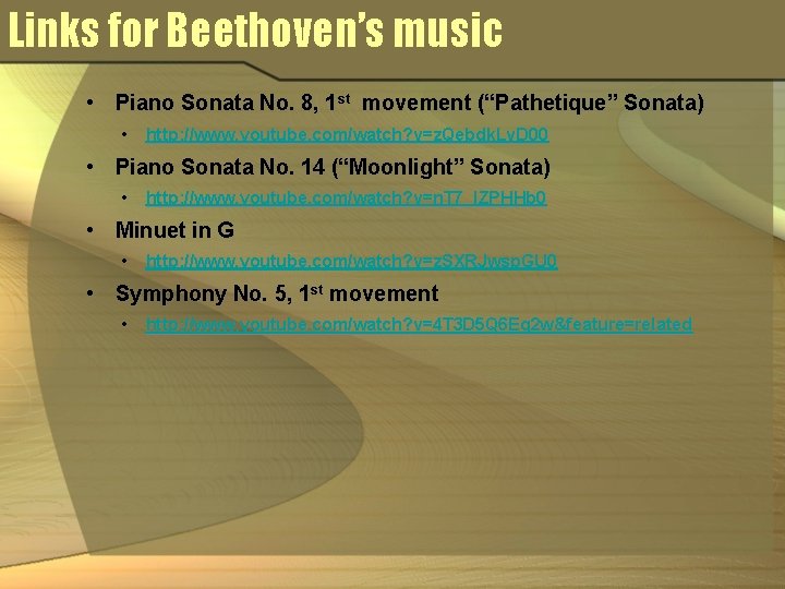 Links for Beethoven’s music • Piano Sonata No. 8, 1 st movement (“Pathetique” Sonata)