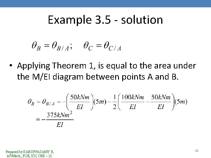 Example 3. 5 - solution • Applying Theorem 1, is equal to the area