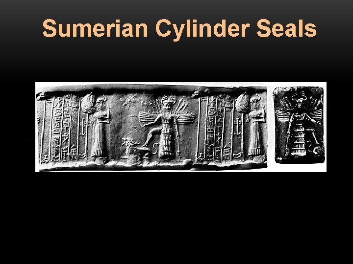 Sumerian Cylinder Seals 