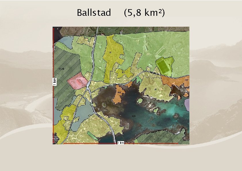 Ballstad (5, 8 km²) 