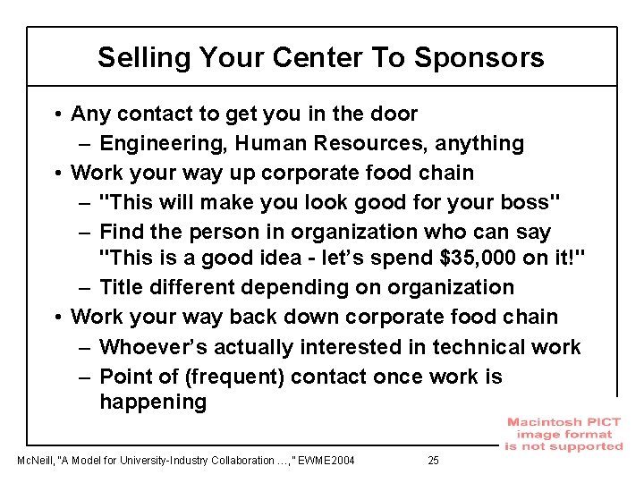 Selling Your Center To Sponsors • Any contact to get you in the door
