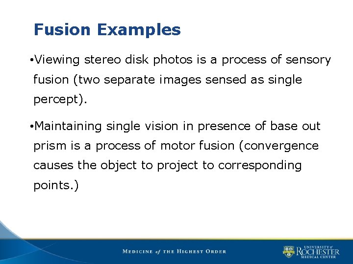 Fusion Examples • Viewing stereo disk photos is a process of sensory fusion (two