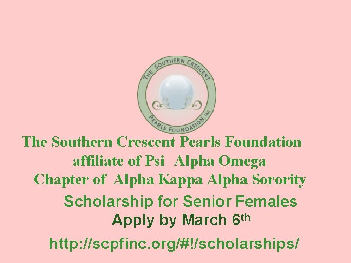 The Southern Crescent Pearls Foundation affiliate of Psi Alpha Omega Chapter of Alpha Kappa