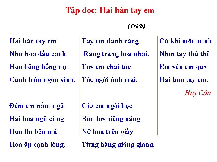 Tập đọc: Hai bàn tay em (Trích) Hai bàn tay em Tay em đánh