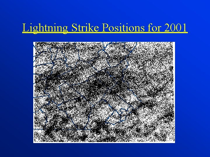 Lightning Strike Positions for 2001 