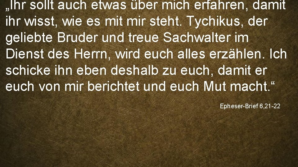 „Ihr sollt auch etwas über mich erfahren, damit ihr wisst, wie es mit mir