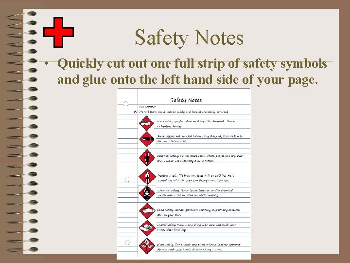 Safety Notes • Quickly cut one full strip of safety symbols and glue onto