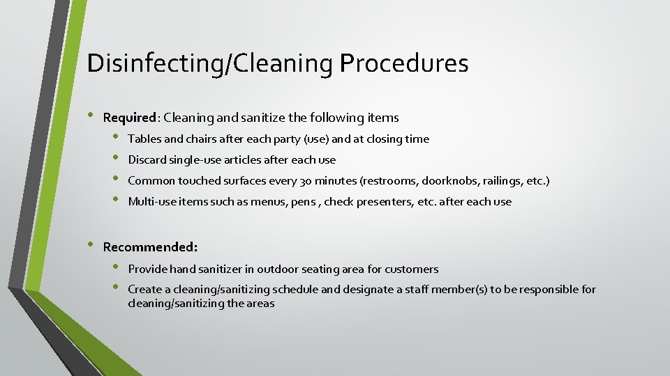 Disinfecting/Cleaning Procedures • • Required: Cleaning and sanitize the following items • • Tables