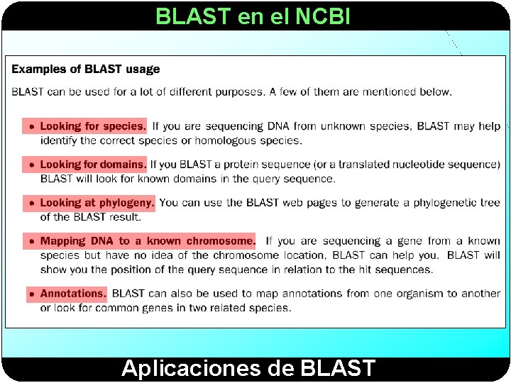 BLAST en el NCBI Aplicaciones de BLAST 