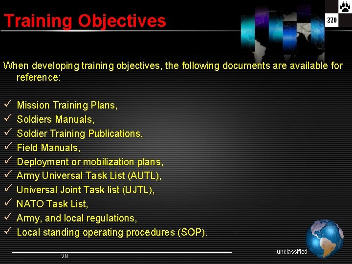 Training Objectives When developing training objectives, the following documents are available for reference: ü