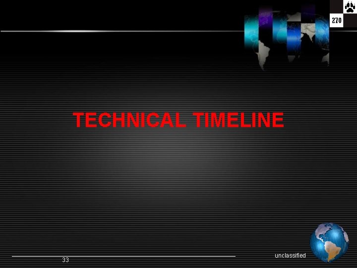 TECHNICAL TIMELINE 33 unclassified 