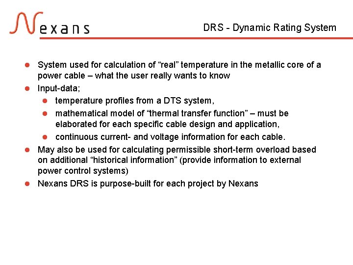 DRS - Dynamic Rating System used for calculation of “real” temperature in the metallic