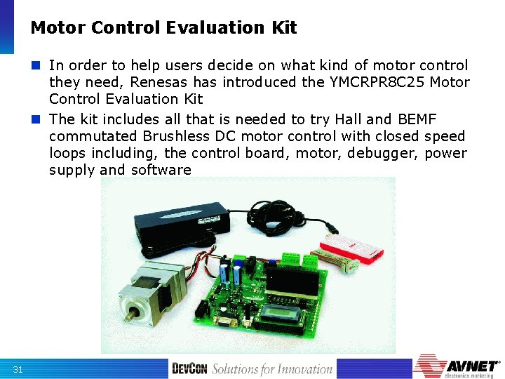 Motor Control Evaluation Kit n In order to help users decide on what kind