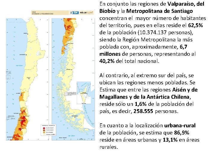 En conjunto las regiones de Valparaíso, del Biobío y la Metropolitana de Santiago concentran