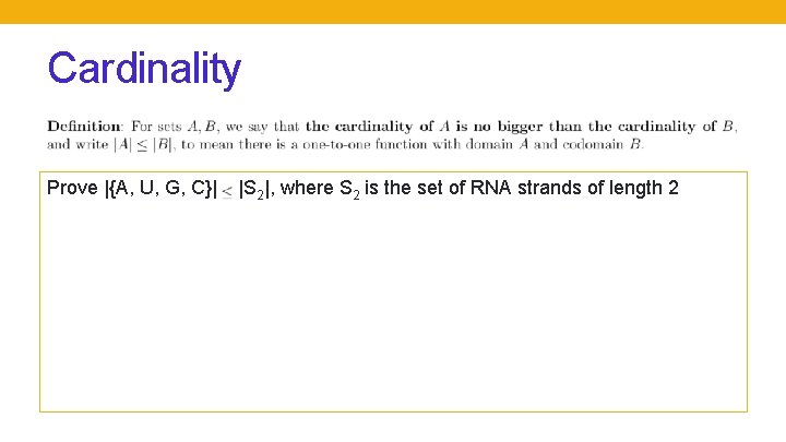 Cardinality Prove |{A, U, G, C}| |S 2|, where S 2 is the set