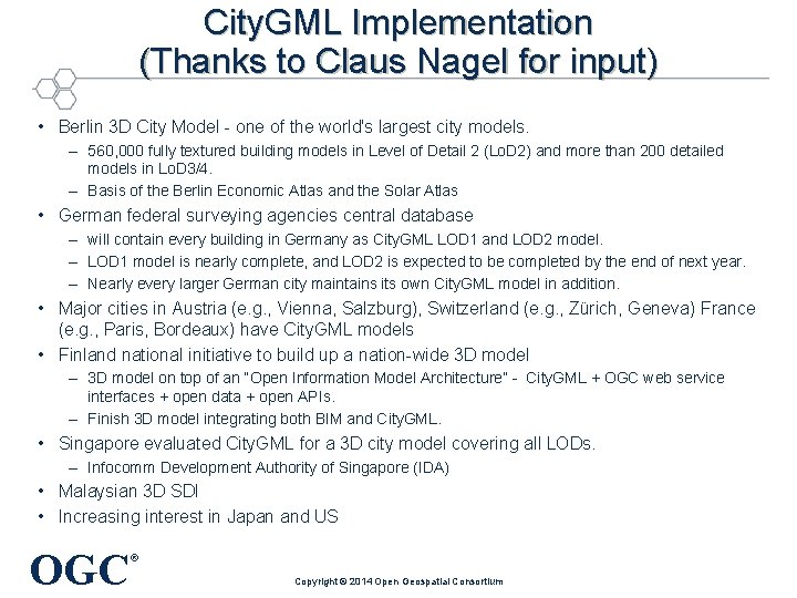 City. GML Implementation (Thanks to Claus Nagel for input) • Berlin 3 D City
