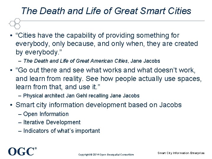 The Death and Life of Great Smart Cities • “Cities have the capability of