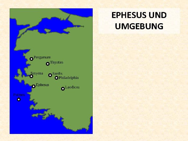 EPHESUS UND UMGEBUNG 