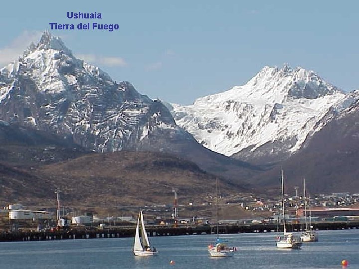 Ushuaia Tierra del Fuego 