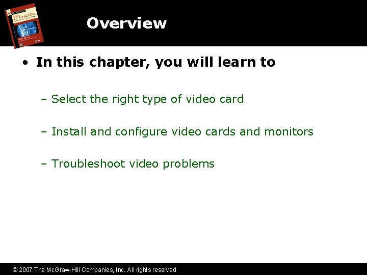 Overview • In this chapter, you will learn to – Select the right type