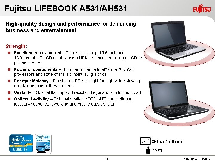 Fujitsu LIFEBOOK A 531/AH 531 High-quality design and performance for demanding business and entertainment