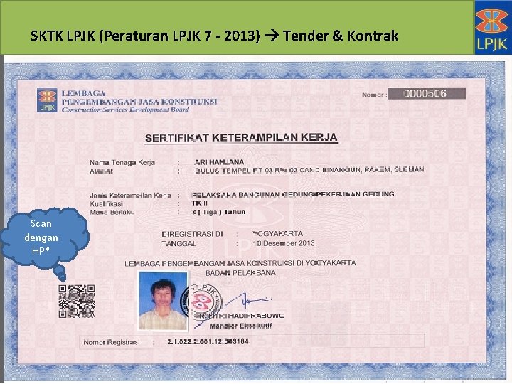 SKTK LPJK (Peraturan LPJK 7 - 2013) Tender & Kontrak Scan dengan HP* 