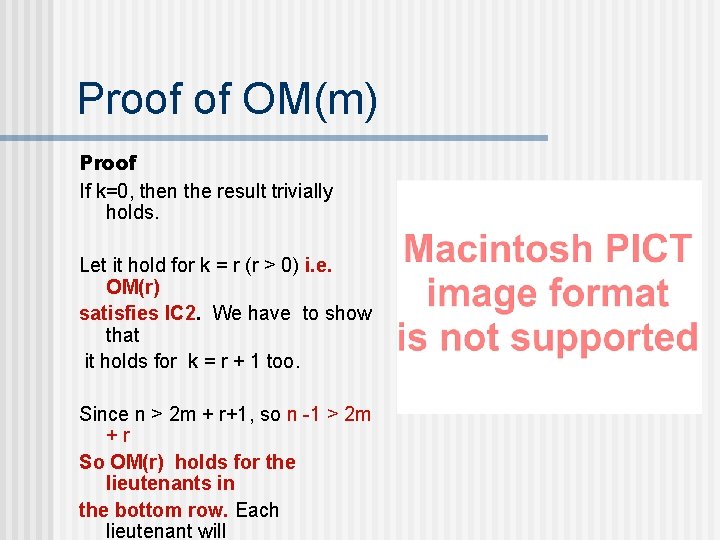 Proof of OM(m) Proof If k=0, then the result trivially holds. Let it hold