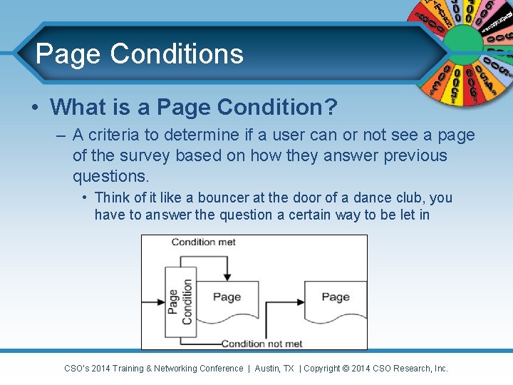 Page Conditions • What is a Page Condition? – A criteria to determine if