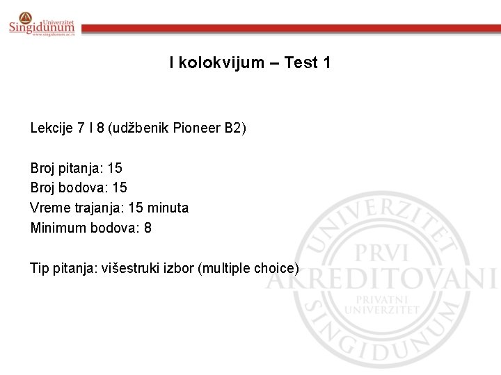 I kolokvijum – Test 1 Lekcije 7 I 8 (udžbenik Pioneer B 2) Broj