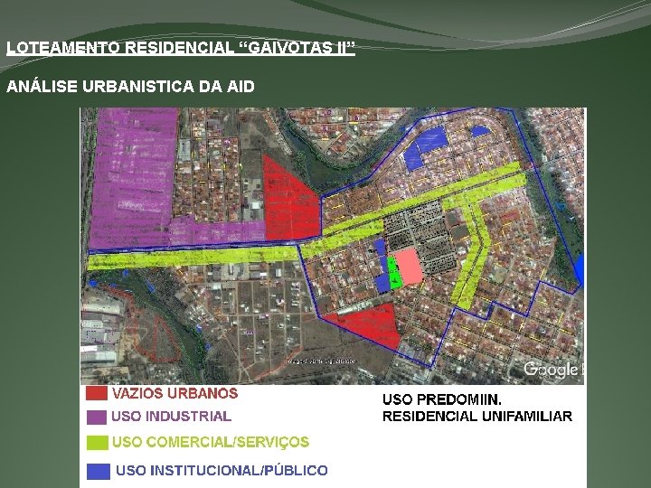 LOTEAMENTO RESIDENCIAL “GAIVOTAS II” ANÁLISE URBANISTICA DA AID 