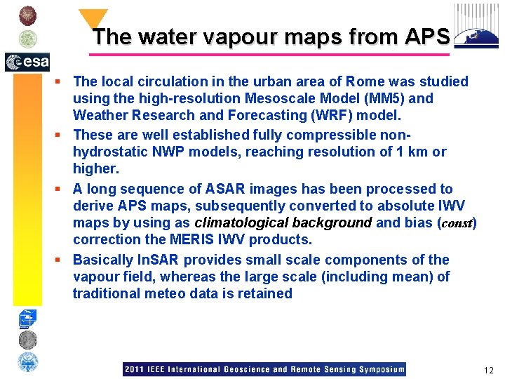 The water vapour maps from APS § The local circulation in the urban area