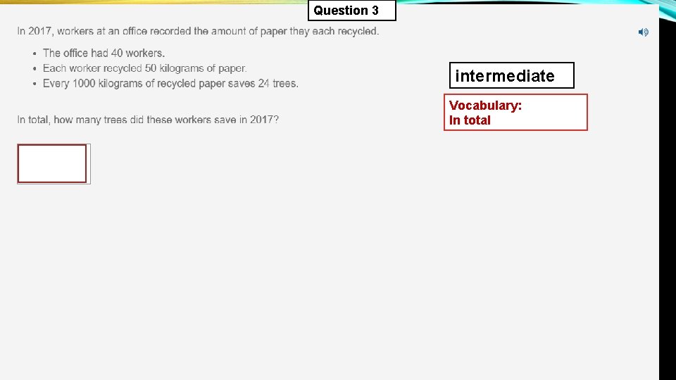 Question 3 intermediate Vocabulary: In total 