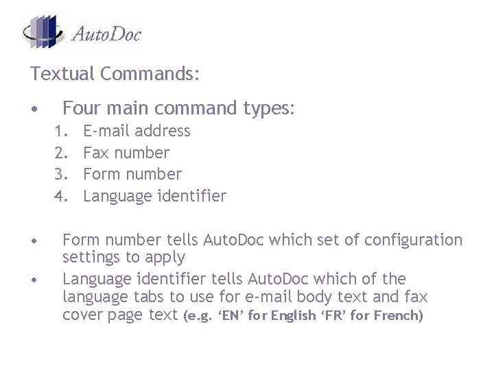 Textual Commands: • Four main command types: 1. 2. 3. 4. • • E-mail Textual Commands: • Four main command types: 1. 2. 3. 4. • • E-mail