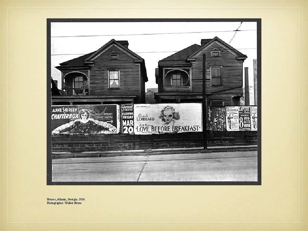 Houses, Atlanta, Georgia. 1936. Photographer: Walker Evans 