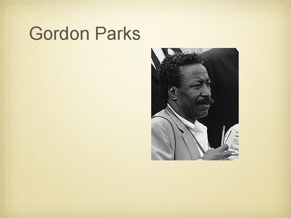 Gordon Parks 