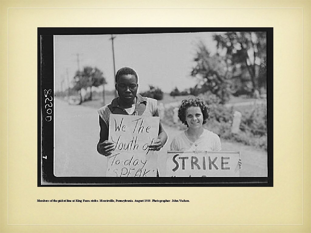 Members of the picket line at King Farm strike. Morrisville, Pennsylvania. August 1938. Photographer: