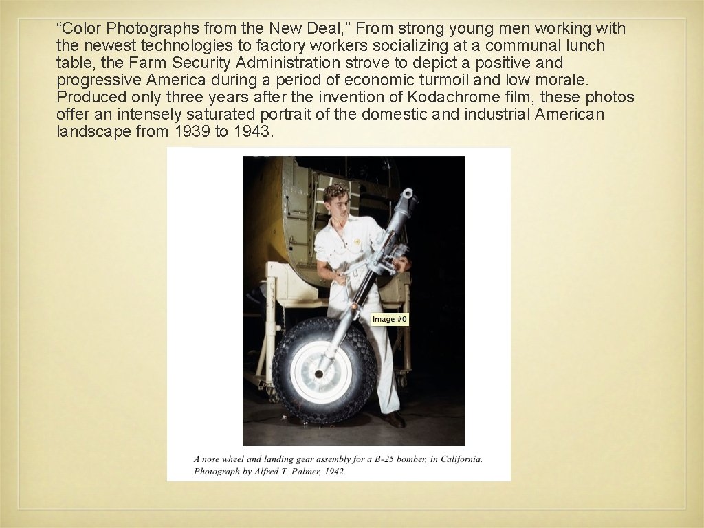 “Color Photographs from the New Deal, ” From strong young men working with the