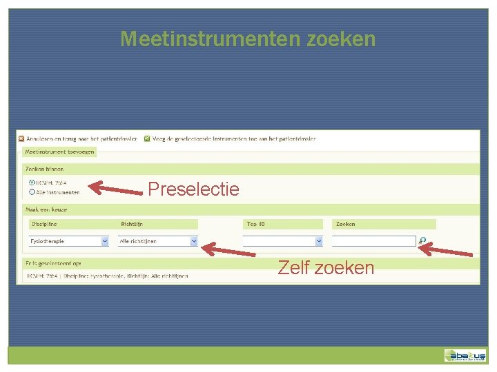 Meetinstrumenten zoeken Preselectie Zelf zoeken 