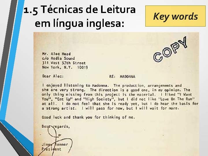 1. 5 Técnicas de Leitura em língua inglesa: Key words 