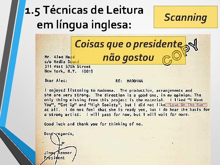 1. 5 Técnicas de Leitura em língua inglesa: Scanning Coisas que o presidente não