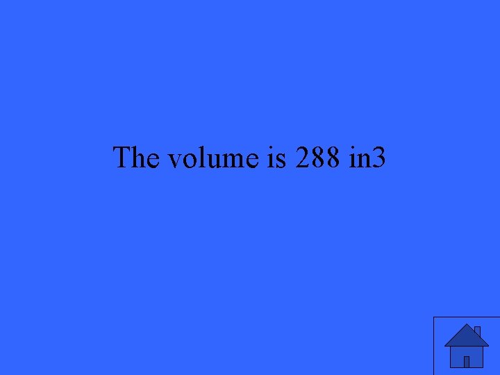 The volume is 288 in 3 