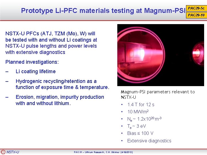 Prototype Li-PFC materials testing at Magnum-PSI PAC 29 -5 c PAC 29 -18 NSTX-U