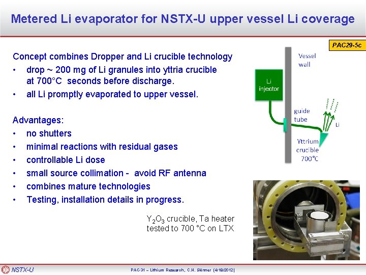 Metered Li evaporator for NSTX-U upper vessel Li coverage PAC 29 -5 c Concept