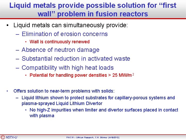 Liquid metals provide possible solution for “first wall” problem in fusion reactors • Liquid